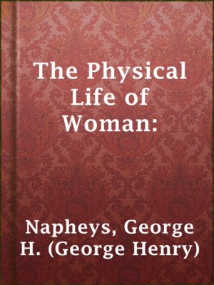 cover image of The Physical Life of Woman: